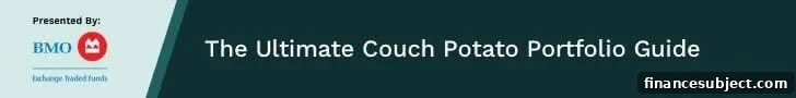 Presented by Bank of Montreal Exchange Traded Funds: The Ultimate Couch Potato Portfolio Guide 2021