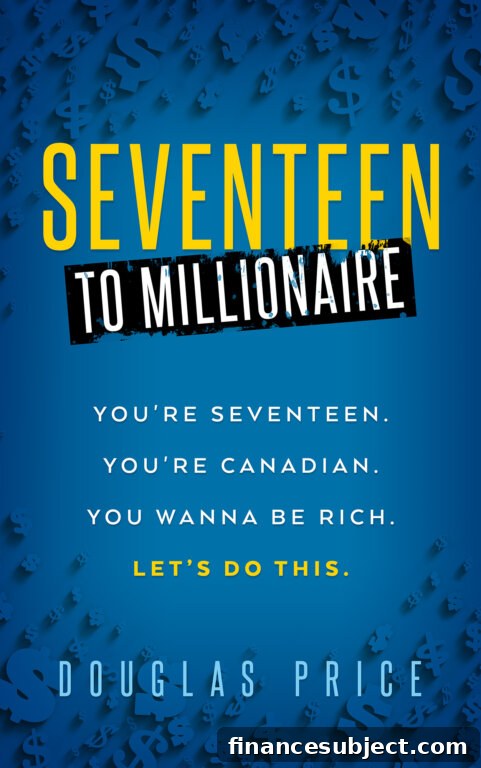 Cover of the book Seventeen to Millionaire